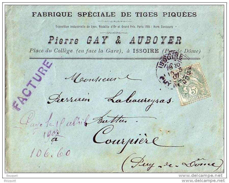 PUY DE DOME - ISSOIRE - FABRIQUE SPECIALE TIGES PIQUEES - PEAUSSERIE - PIERRE GAY &  AUBOYER - MANDAT + ENVELOPPE - 1907 - Lettres De Change