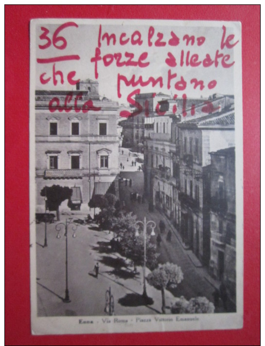 Enna - Via Roma E Piazza Vittorio Emanuele - 1942 - Viaggiata - Enna