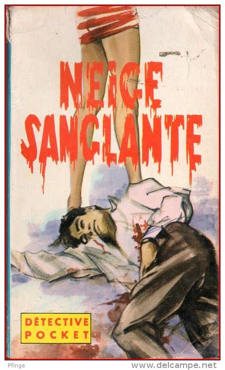 Neige Sanglante Par Irving Le Roy- Détective-Pocket N°76 - Ed. Bel-Air - Illustration : James Hodges - Baudelaire, Ed.