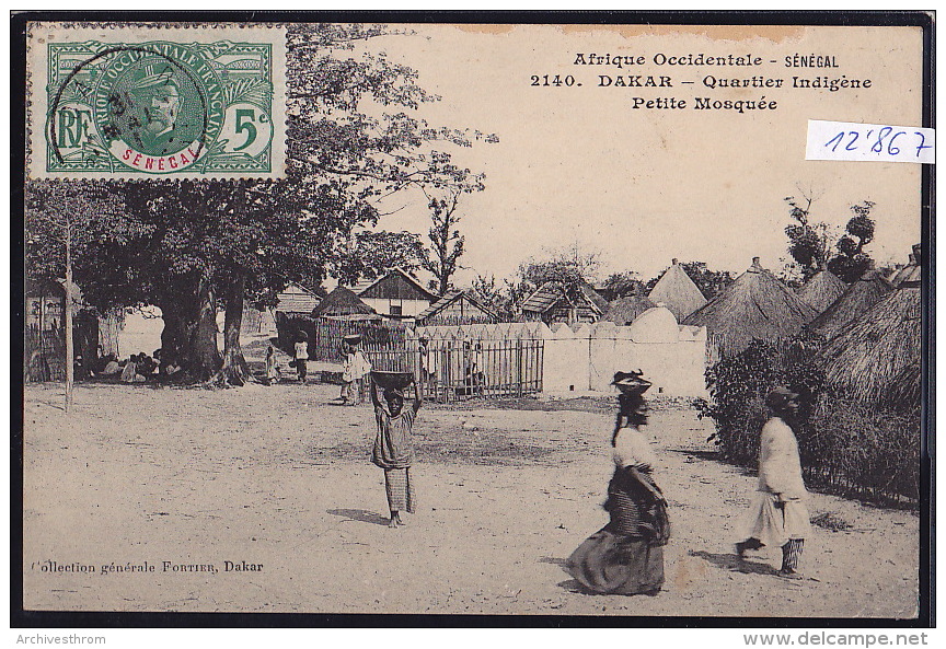 Sénégal - Dakar Quartier Indigène - Petite Mosquée ; Timbre Sénégal : Afrique Occidentale Française 1911 (12´867) - Sénégal