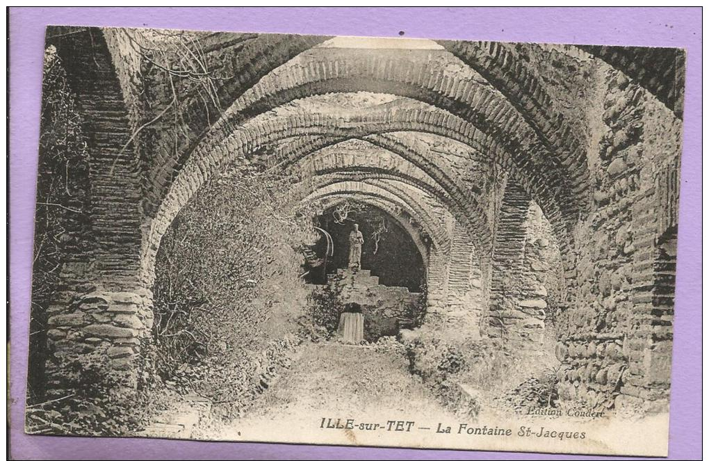 66 - ILLE SUR TET - La Fontaine St-Jacques - Otros & Sin Clasificación