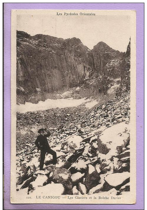 66 - LE CANIGOU - Les Glaciers Et La Brèche Durier - Animée - Altri & Non Classificati