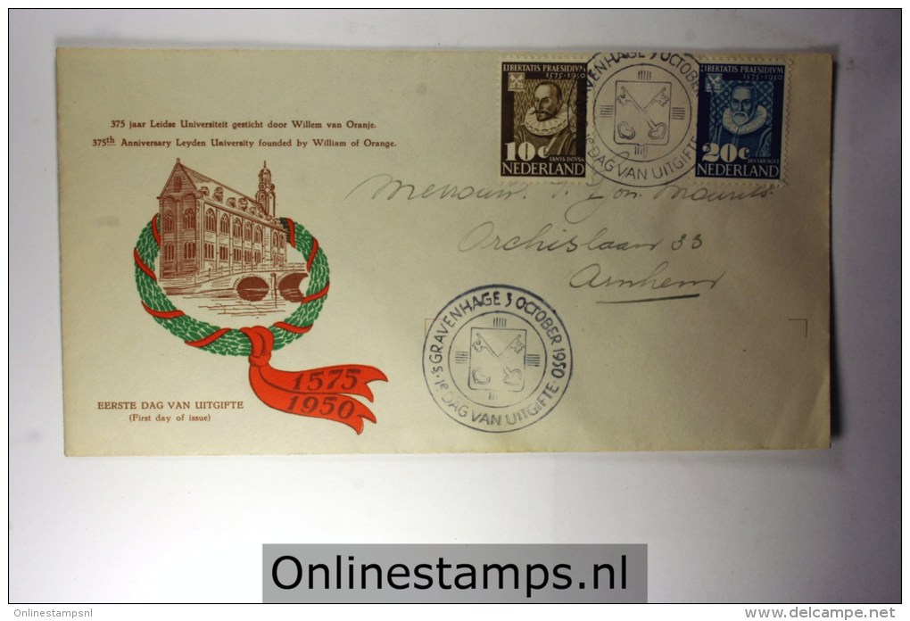 Netherlands FDC: 1950 E3 Leiden University 1600-1953, Closed Flap 20 Cent Has A Small Rear Right Bottom Corner - FDC
