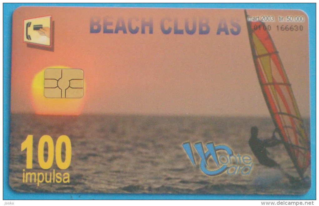 BEACH CLUB AS ... Montenegro Chip Card - 50.000 Ex. Only * Surfing Surf Faire - Montenegro