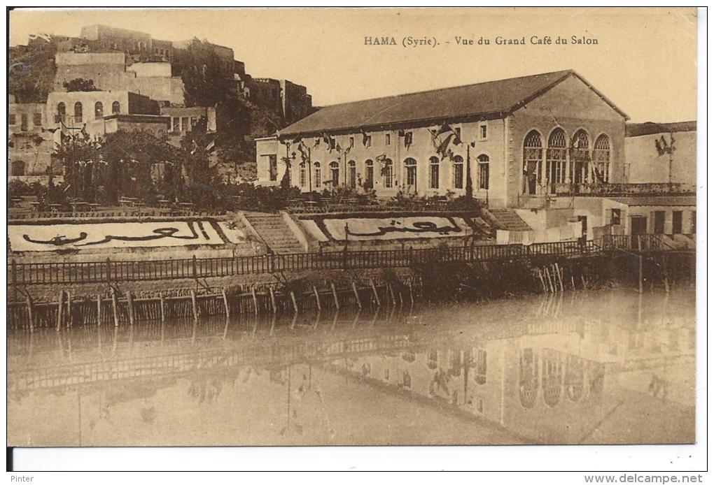 SYRIE - HAMA - Vue Du Grand Café Du Salon - Syrie