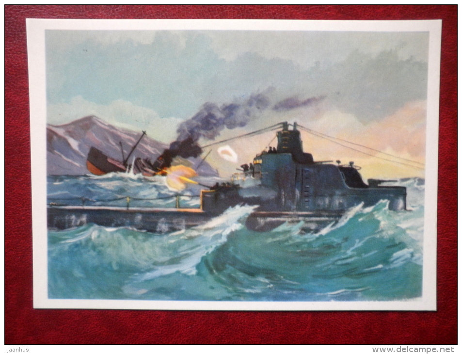 The Sinking Of Enemy Transport Ship By The Soviet Submarine K-2 - By P. Pavlinov - WWII - 1974 - Russia USSR - Unused - Sous-marins