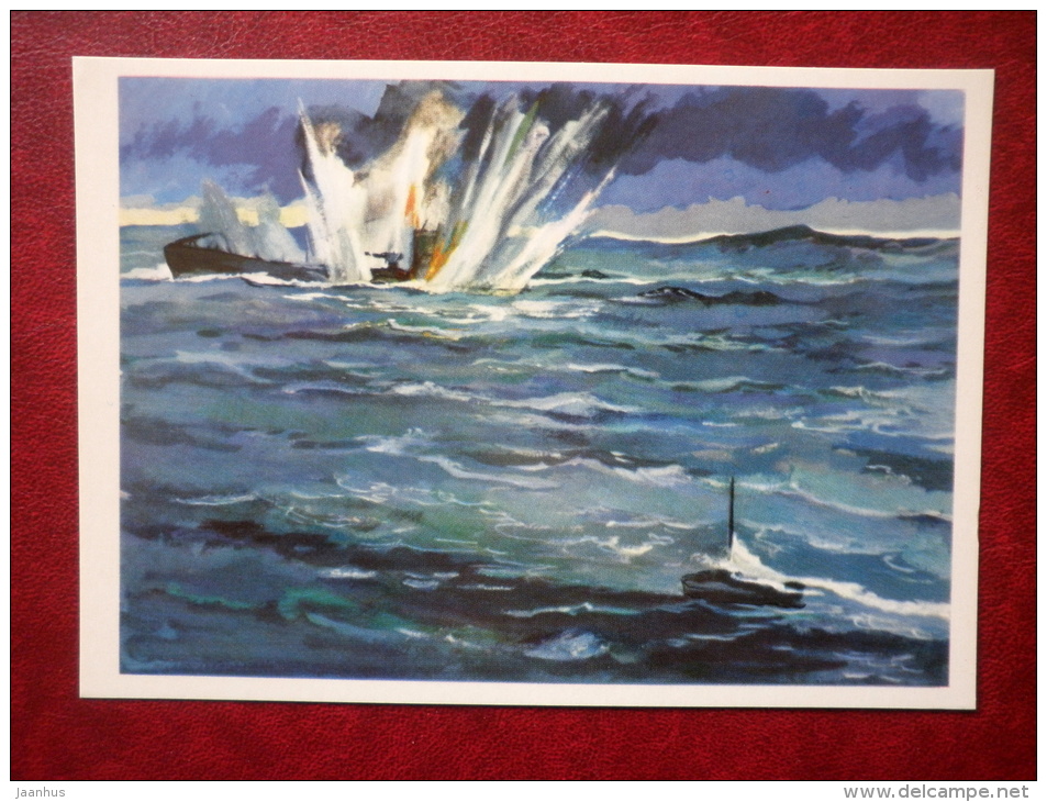 The Sinking Of A German Submarine By The Soviet Submarine C-101 - By P. Pavlinov - WWII - 1974 - Russia USSR - Unused - Sous-marins