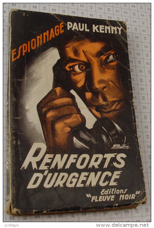 Paul Kenny, Renforts D'urgence, Fleuve Noir, Couverture Noire "Espionnage" 1955, Non Massicoté - Fleuve Noir