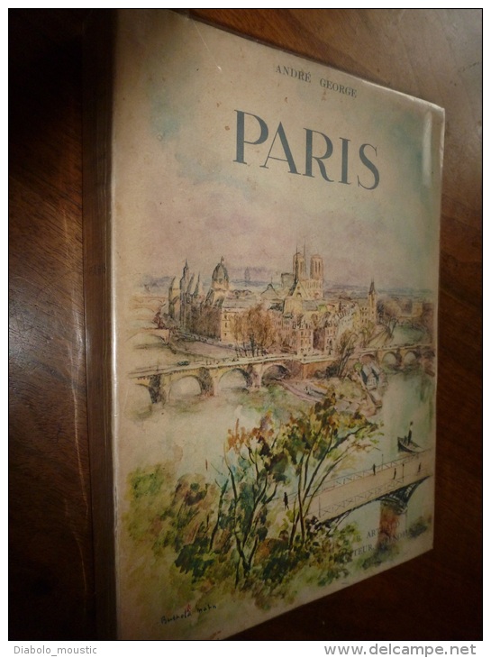 1937 Tirage Numéroté 188            PARIS Par André George  Avec 215 Héliogravures , Couverture De Berthold Mann - Parigi