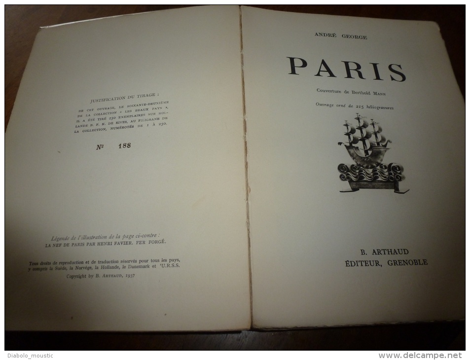 1937 Tirage Numéroté 188            PARIS Par André George  Avec 215 Héliogravures , Couverture De Berthold Mann - Paris