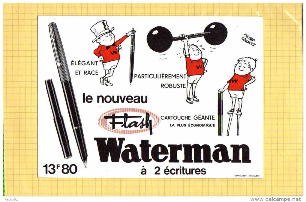 BUVARD : Stylo WATERMAN   Signe Pierre Lacroix - Papeterie