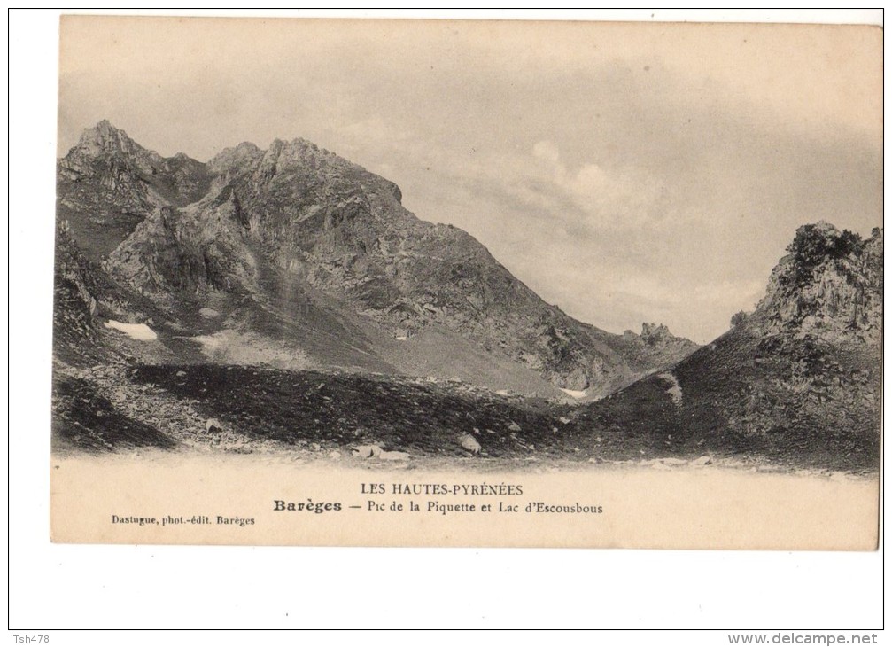 65-----BAREGES--les Hautes-pyrénées--pic De La Piquette Et Lac D´escousbous--voir 2 Scans - Autres & Non Classés