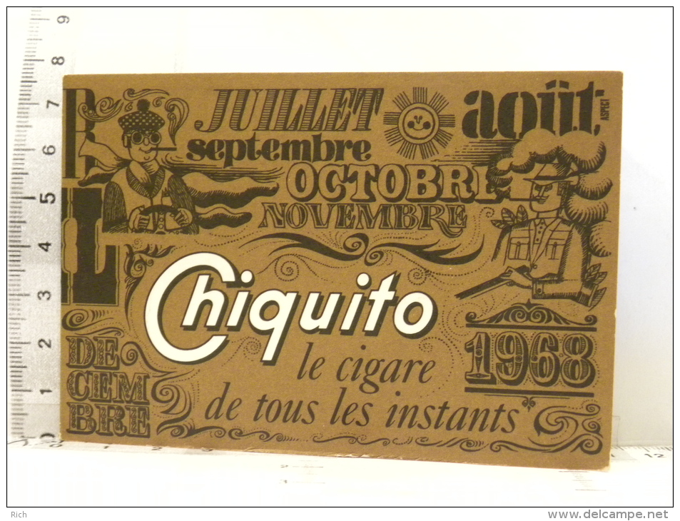 Calendrier 1968 - Chiquito - Le Cigare De Tous Les Instants - Petit Format : 1961-70