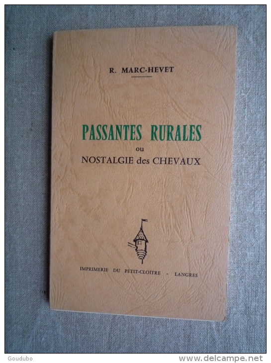 R.Marc-Hevet Passantes Rurales Ou Nostalgie Des Chevaux. 1972 Tirage Limité.V. Photos. - Andere & Zonder Classificatie