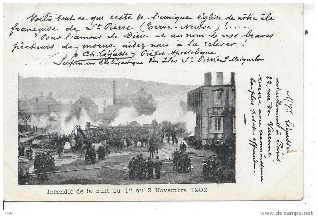 SAINT PIERRE ET MIQUELON - Incendie De La Nuit Du 1er Au 2 Novembre 1902 - Saint-Pierre-et-Miquelon