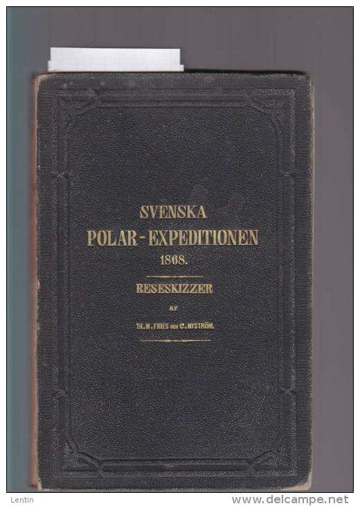 Svenska - Polar-Expeditionen Ar 1868  ( Expedition Polaire ) Mauvais état / Ex Libris Paul émile Victor - Skandinavische Sprachen