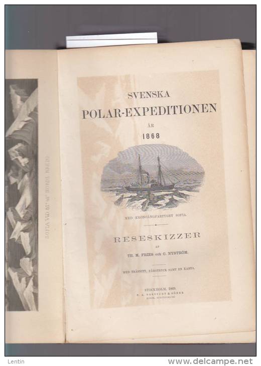 Svenska - Polar-Expeditionen Ar 1868  ( Expedition Polaire ) Mauvais état / Ex Libris Paul émile Victor - Skandinavische Sprachen