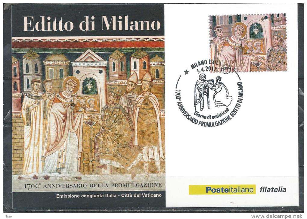 Italy. Scott # 3178 FDC Maxicard. 1700th. Anniv. Of The Edict Of Milan. Joint Issue With Vatican  2013 - Joint Issues