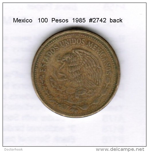 MEXICO   100  PESOS  1985  (KM # 493) - Mexico