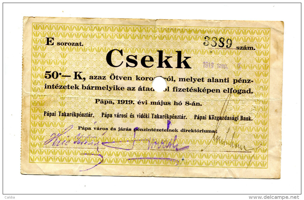 Hongrie Hungary Ungarn 50 Koronarol 1919 "" PAPA  CSEKK "" # 2 - Hongrie