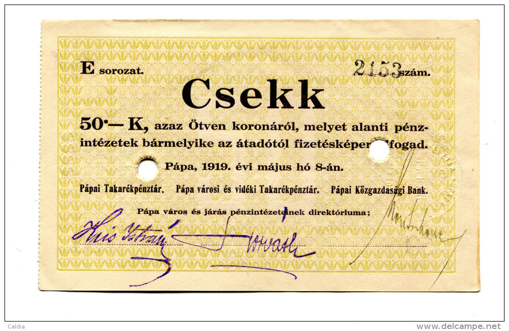 Hongrie Hungary Ungarn 50 Koronarol 1919 "" PAPA  CSEKK "" AUNC / UNC  RARE Quality !!! - Hungría