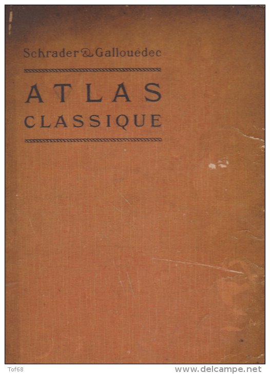 Atlas Classique  Schrader & Gallouédec - Maps/Atlas