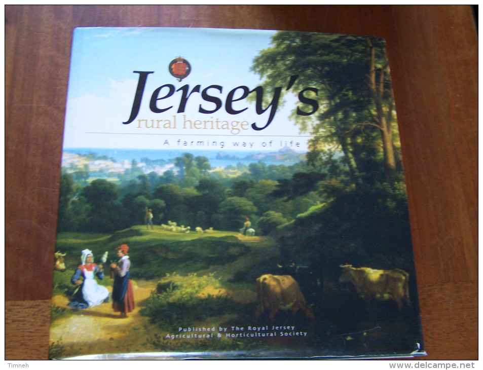 JERSEY S RURAL HERITAGE A FARMING WAY OF LIFE 2001 Royal Agricultural § Horticultural Society FRIGOT GODFREY - Kultur