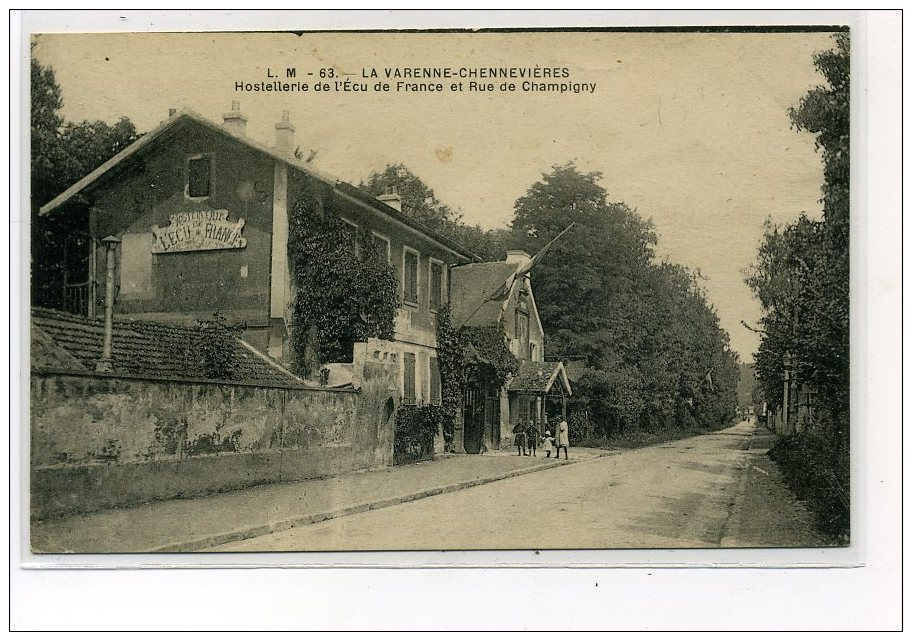 LA VARENNE CHENNEVIERES    HOSTELLERIE DE L ECU DE FRANCE  RUE DE CHAMPIGNY - Other & Unclassified