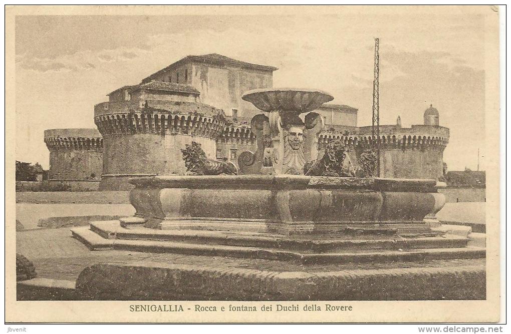 MARCHE - SENIGALLIA  (Ancona) - Rocca E Fontana Dei Duchi Della Rovere - Senigallia