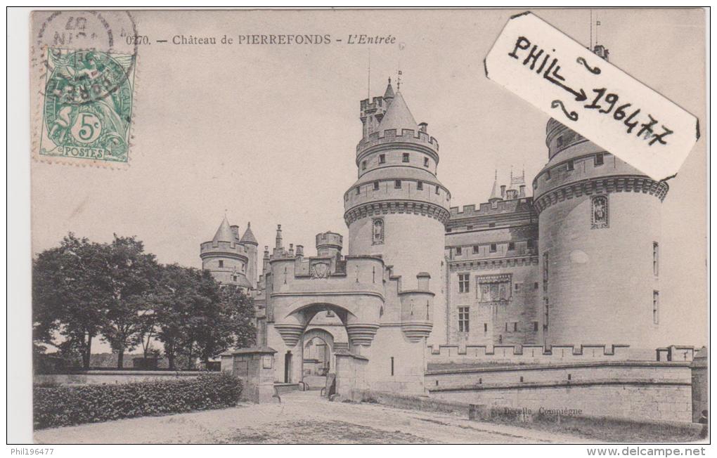 60 PIERREFONDS Cpa / Château - L´Entrée. - Pierrefonds