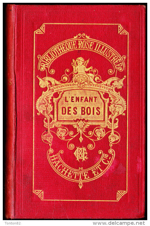Élie Berthet - L'enfant Des Bois - Hachette / Bibliothèque Rose - ( 1911 ) . - Bibliotheque Rose