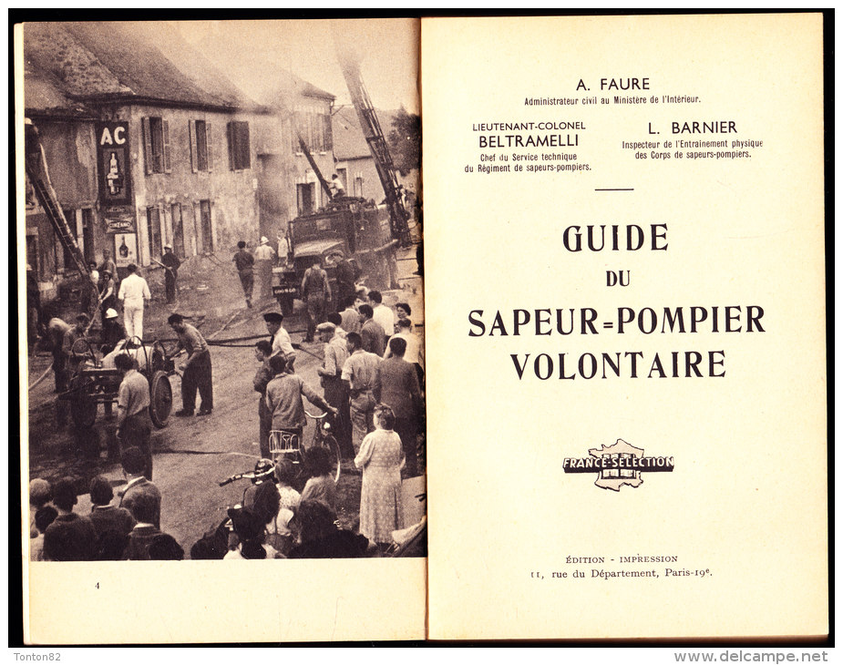 A. Faure / Lt. Cel Beltramelli / L. Barnier - Guide Du Sapeur-Pompier Volontaire - Éditions France-Sélection - ( 1954 ) - Bricolage / Tecnica