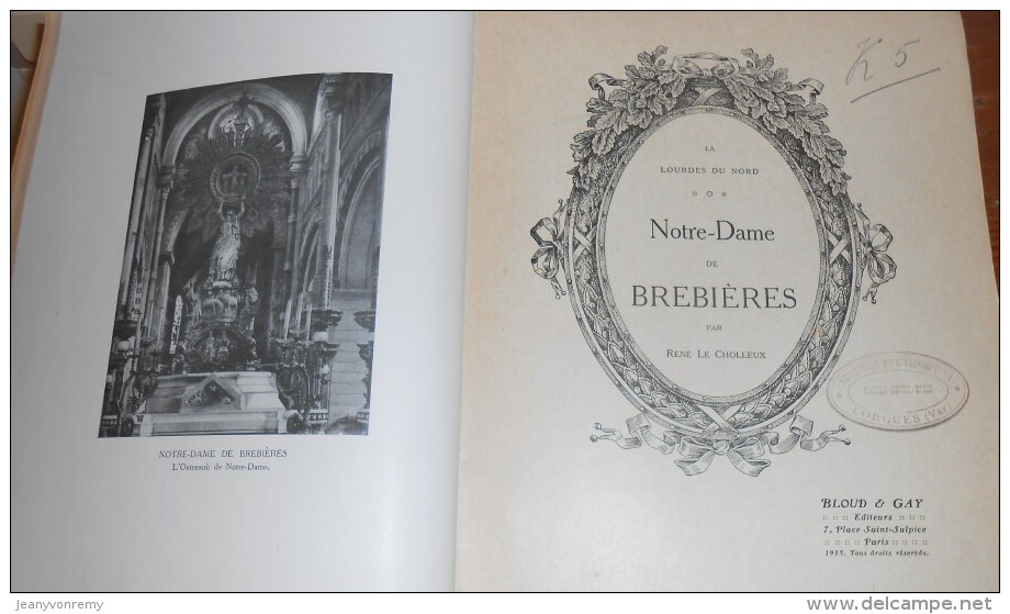 Notre-Dame De Brebières. Par René Le Cholleux. - Picardie - Nord-Pas-de-Calais