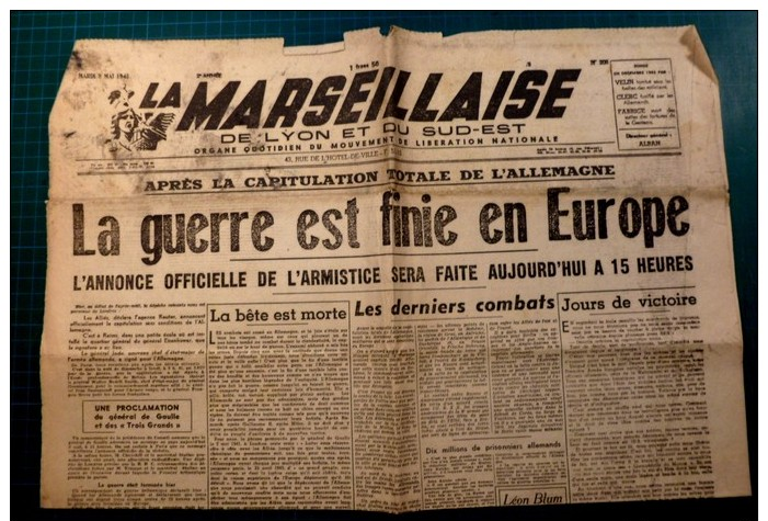 LA Marseillaise - 8 Mai 1945 - La Guerre Est Finie En Europe  - Original - 1939-45