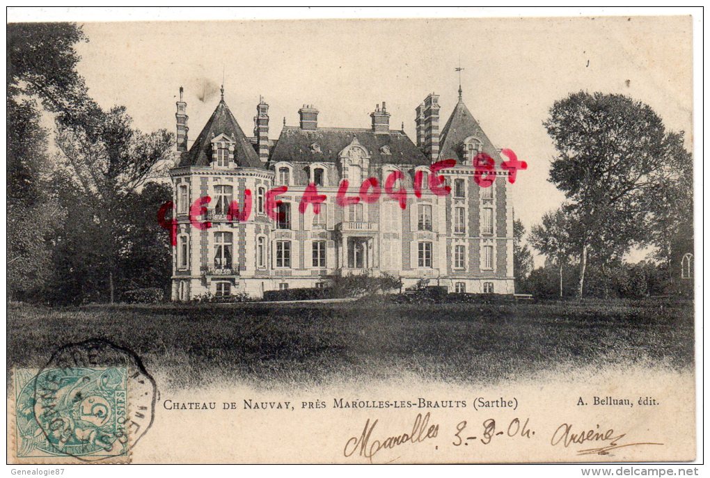 72 - MAROLLES LES BRAULTS - CHATEAU DE NAUVAY  CARTE PRECURSEUR - Marolles-les-Braults