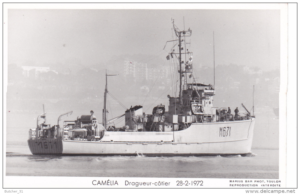 Batiment Militaire Marine Nationale M 671 Camelia Dragueur Cotier 28-2-1972  Equipage  Marius Bar - Warships