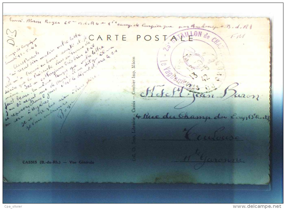 13 CASSIS Vue Générale , Cachet 25è BCA Bataillon Chasseurs Alpins, Ed Jean, CPSM 10x15, 1942 - Cassis