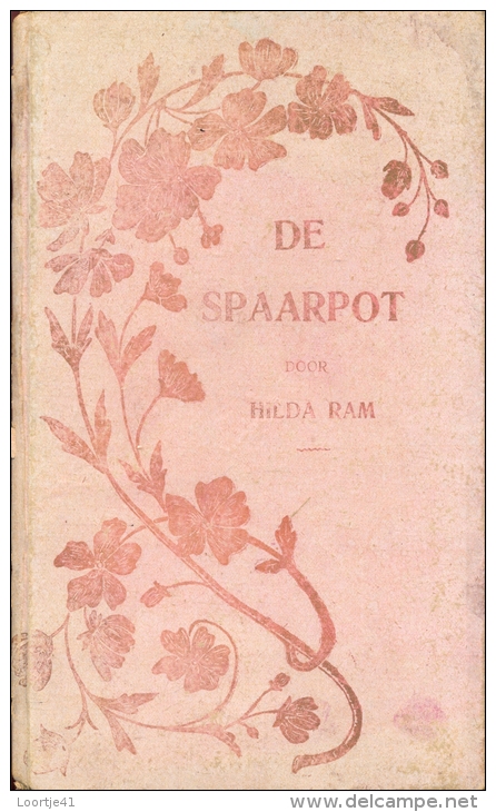 Boek De Spaarpot - Hilde Ram - Uitgever De Seyn - Verhougstraete Aalst 1892 - Antique
