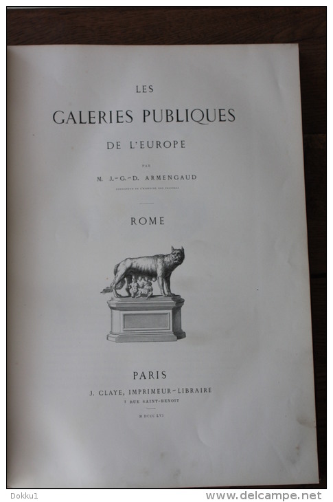 Les Galeries Publiques De L'Europe, Par M. J.-G.-D. Armengaud - Rome - Paris, J. Claye, Imprimeur-libraire, 1856. - Música