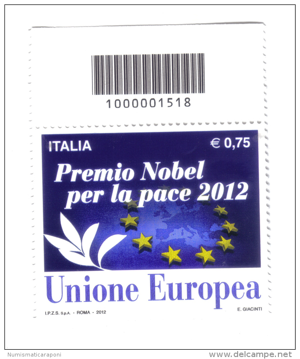 PREMIO NOBEL PER LA PACE 2012 UNIONE EUROPEA CODICE A BARRE  Cod.fra.488 - Codici A Barre