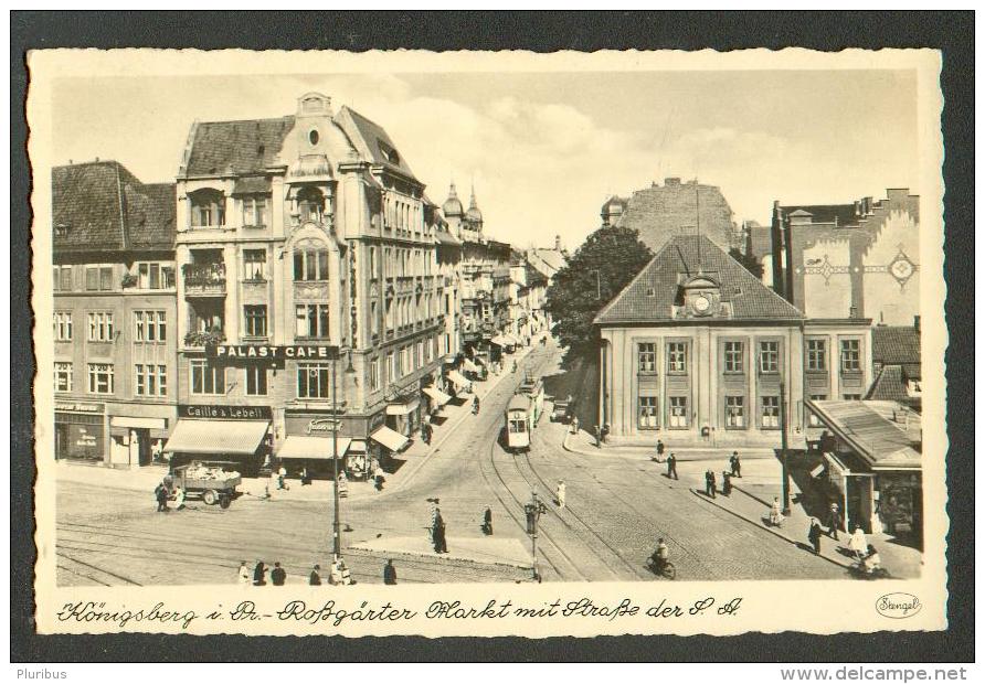 EAST  PRUSSIA , KÖNIGSBERG  , KALININGRAD  IN RUSSIA  ROSSGÄRTER MARKET ,  TRAM   , OLD POSTCARD, O - Ostpreussen