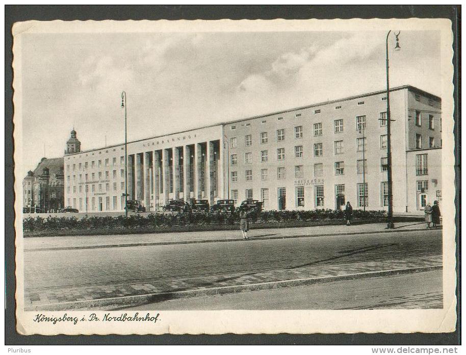 EAST  PRUSSIA , KÖNIGSBERG  , KALININGRAD  IN RUSSIA   NORDBAHNHOF , LA GARE , RAILWAY STATION   , OLD POSTCARD, O - Ostpreussen