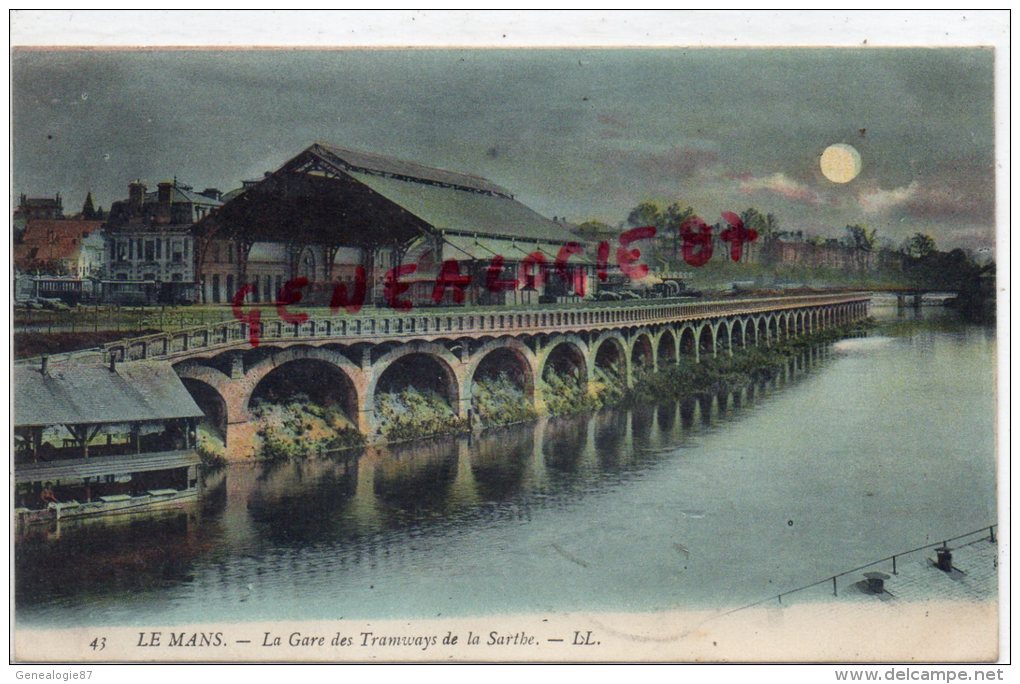 72 - LE MANS -  LA GARE DES TRAMWAYS DE LA SARTHE - Le Mans