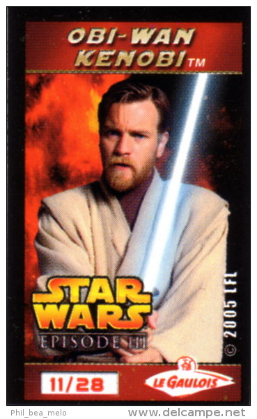 STAR WARS - MAGIC-FIX AUTOCOLLANT REPOSITIONNABLE LE GAULOIS N°11/28 OBI-WAN KENOBI - 2005 - ETAT EXCELLENT - Autres & Non Classés