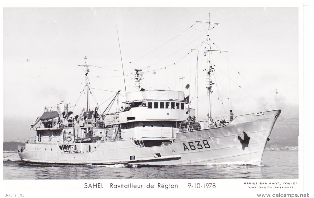 Bateau Marine Nationale Militaire A 638 Ravitailleurs De Regions Sahel 9-10-1978  Marius Bar Equipage - Warships