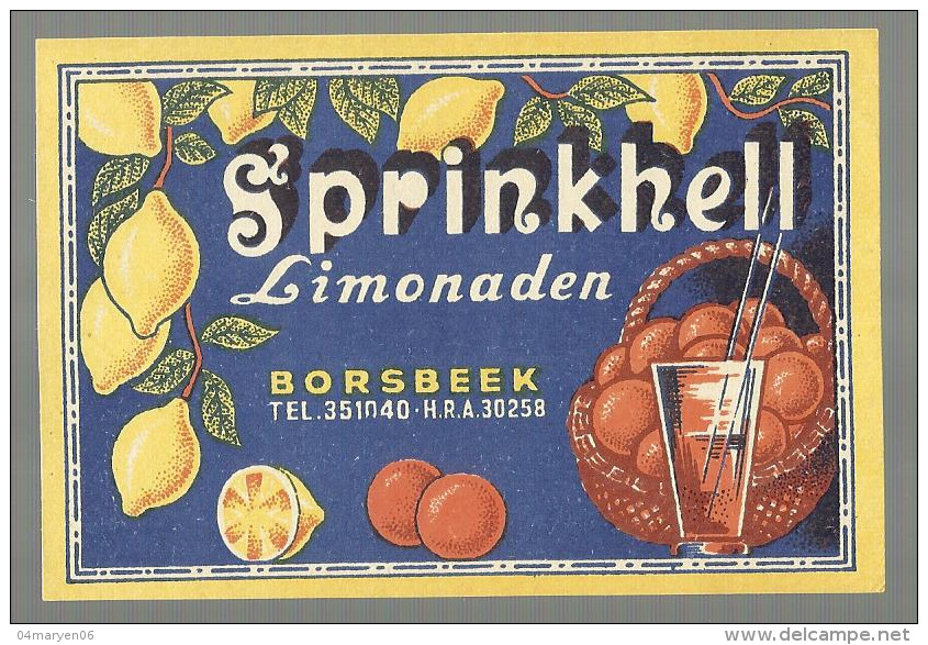 -** BORSBEEK    **-   ""SPRINKHELL - Limonaden . "" - Borsbeek