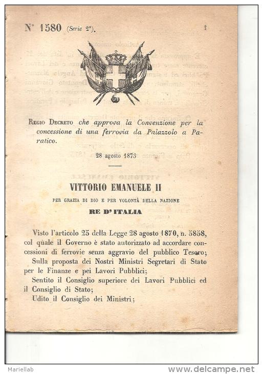 PALAZZOLO A PARATICO,CONVENZIONE  PER CONCESSIONE DI UNA  FERROVIA-R.D.N.1580-1873 -X143 - Décrets & Lois