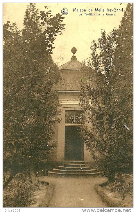 Autres. Melle. Maison De Melle Lez Gand, Le Pavillon De La,guerre. - Sonstige & Ohne Zuordnung