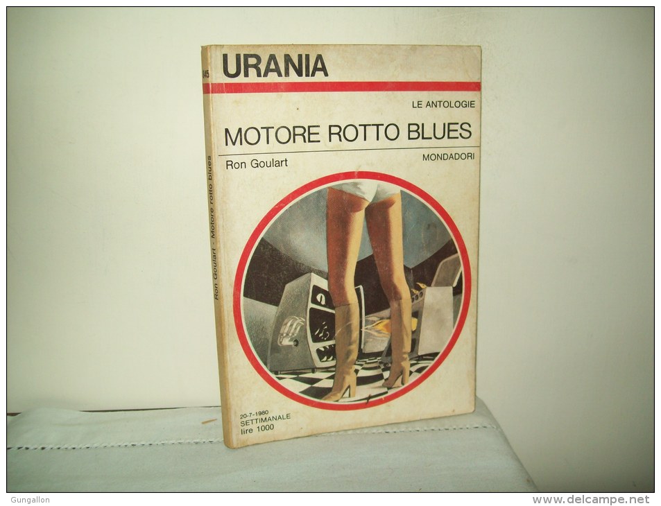 Urania  (Mondadori 1980) N. 845  Motore Rotto Blues - Sci-Fi & Fantasy