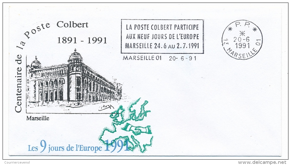 OMEC - PP 13 Marseille 01 - La Poste Colbert Participe Aux Neuf Jours De L'Europe - 1991 (Centenaire Poste Colbert) - Idées Européennes